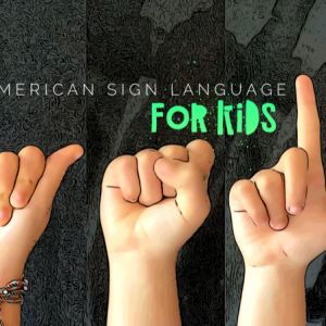 The Best American Sign Language Sites for Kids